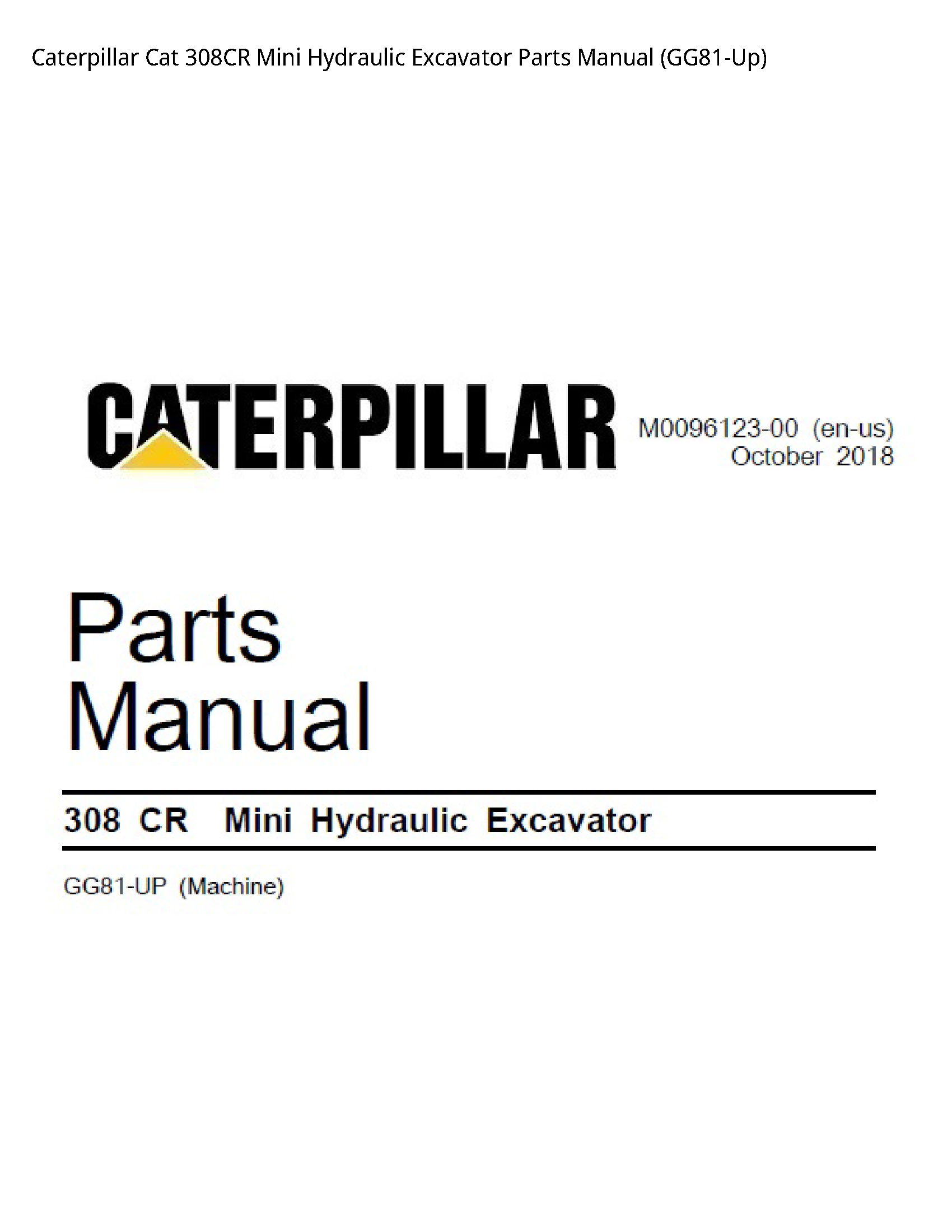 Caterpillar 308CR Cat Mini Hydraulic Excavator Parts manual