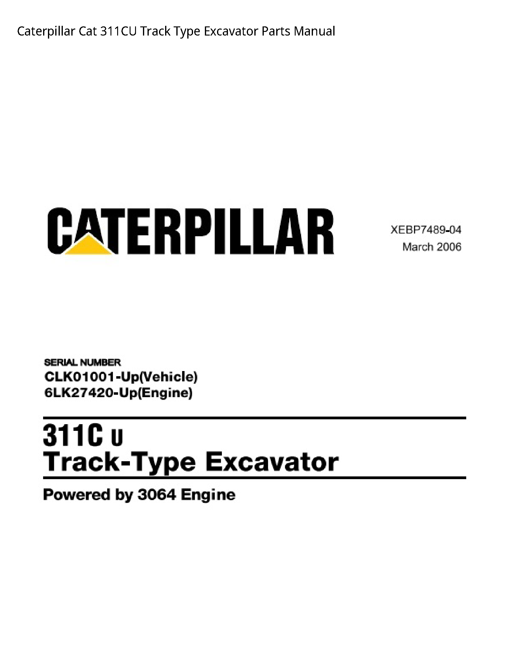 Caterpillar 311CU Cat Track Type Excavator Parts manual