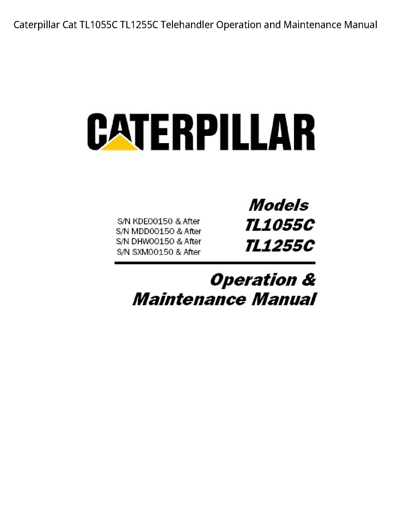 Caterpillar TL1055C Cat Telehandler Operation  Maintenance manual
