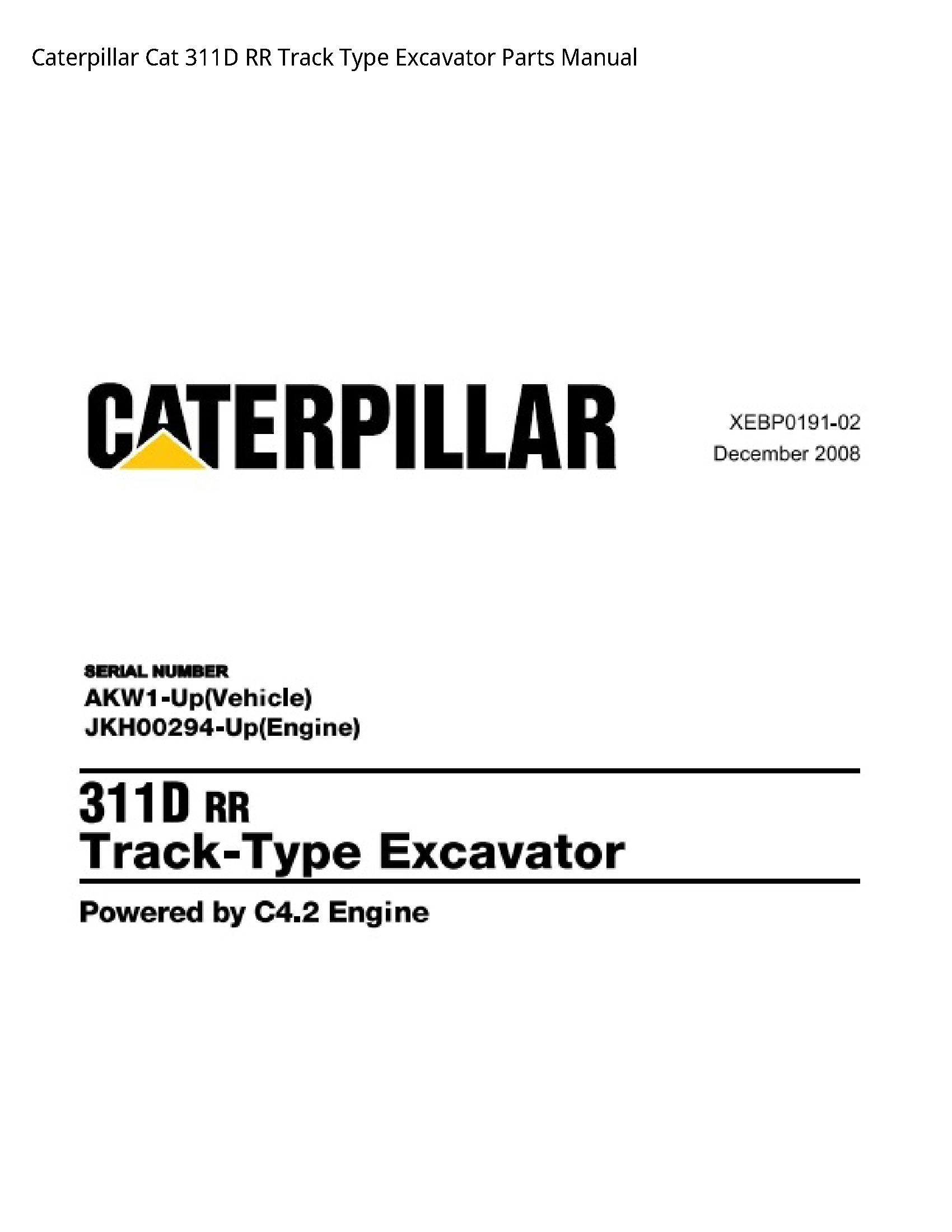 Caterpillar 311D Cat RR Track Type Excavator Parts manual