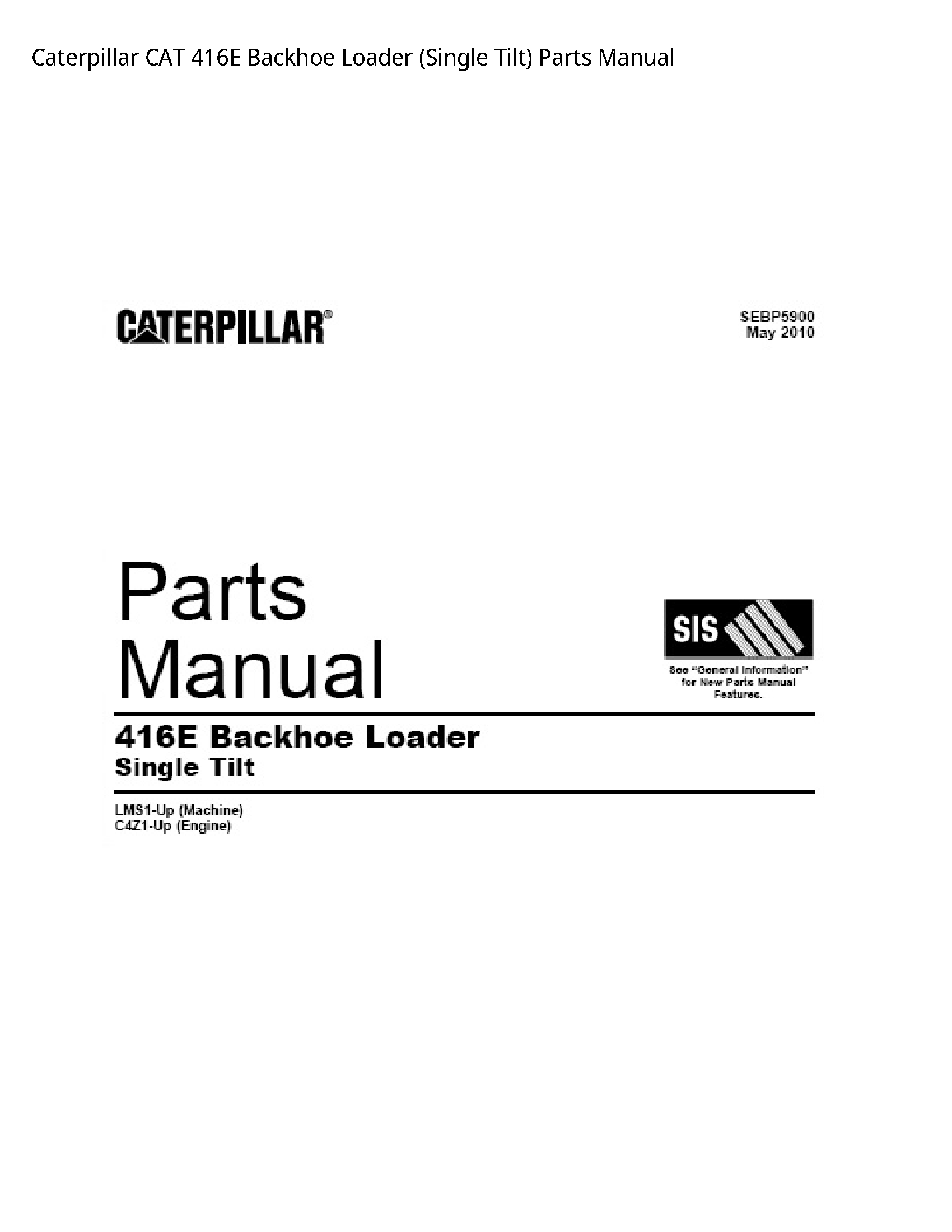Caterpillar 416E CAT Backhoe Loader (Single Tilt) Parts manual