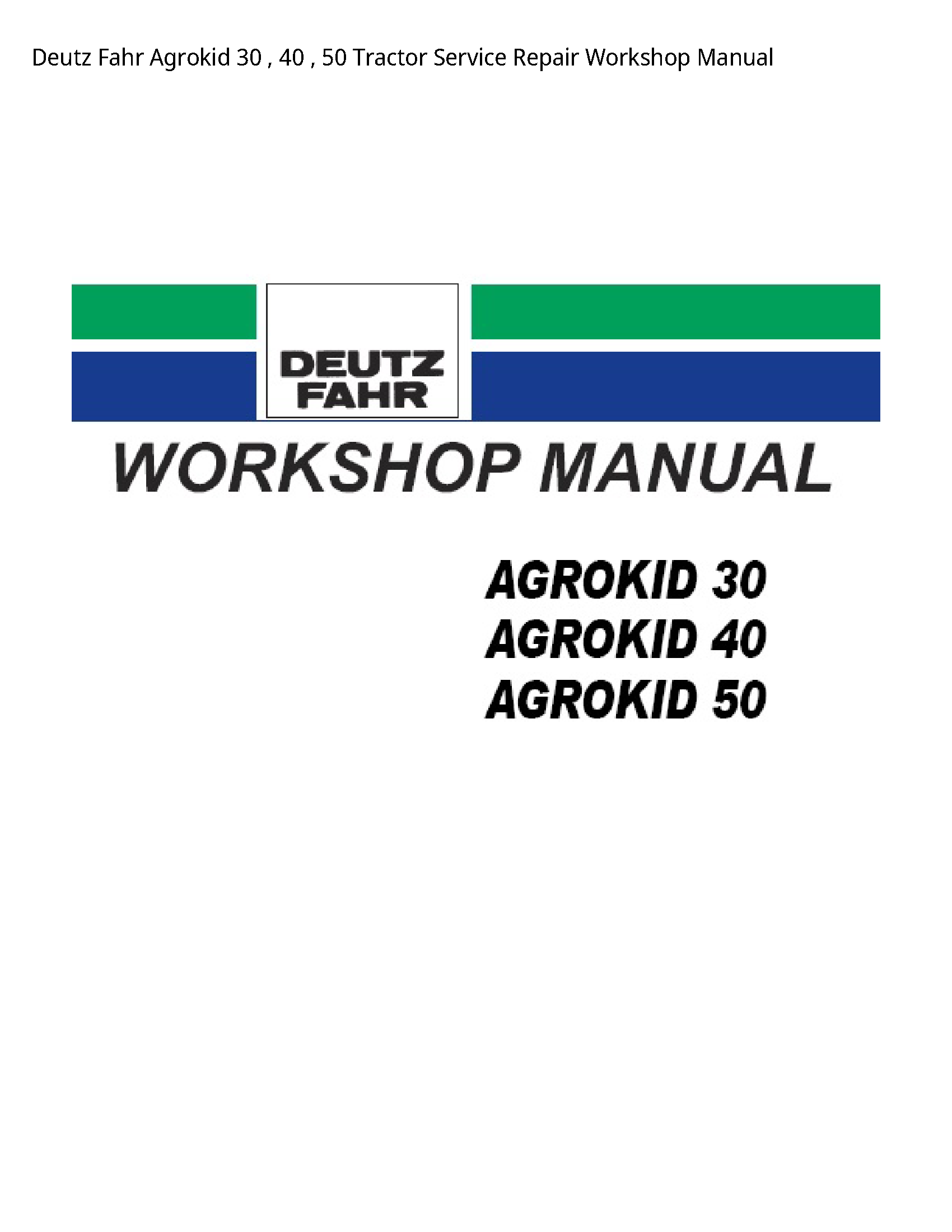 Deutz 30 Fahr Agrokid Tractor manual