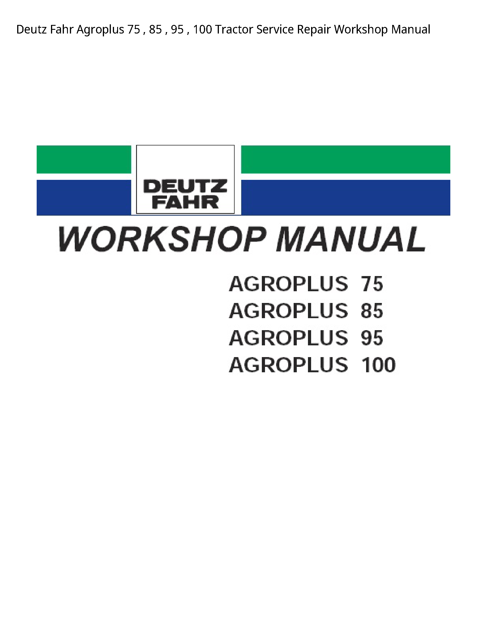 Deutz 75 Fahr Agroplus Tractor manual