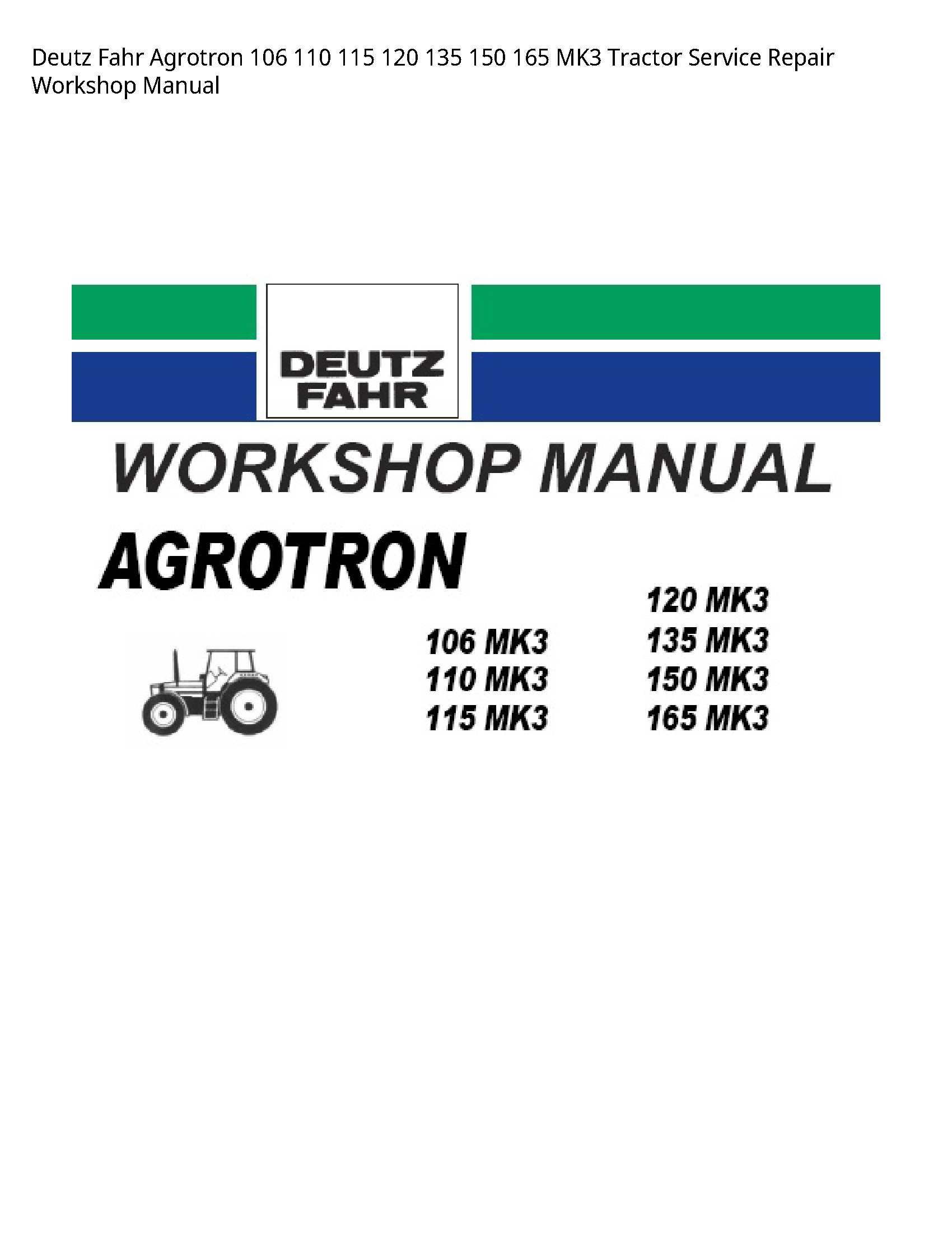 Deutz 106 Fahr Agrotron Tractor manual