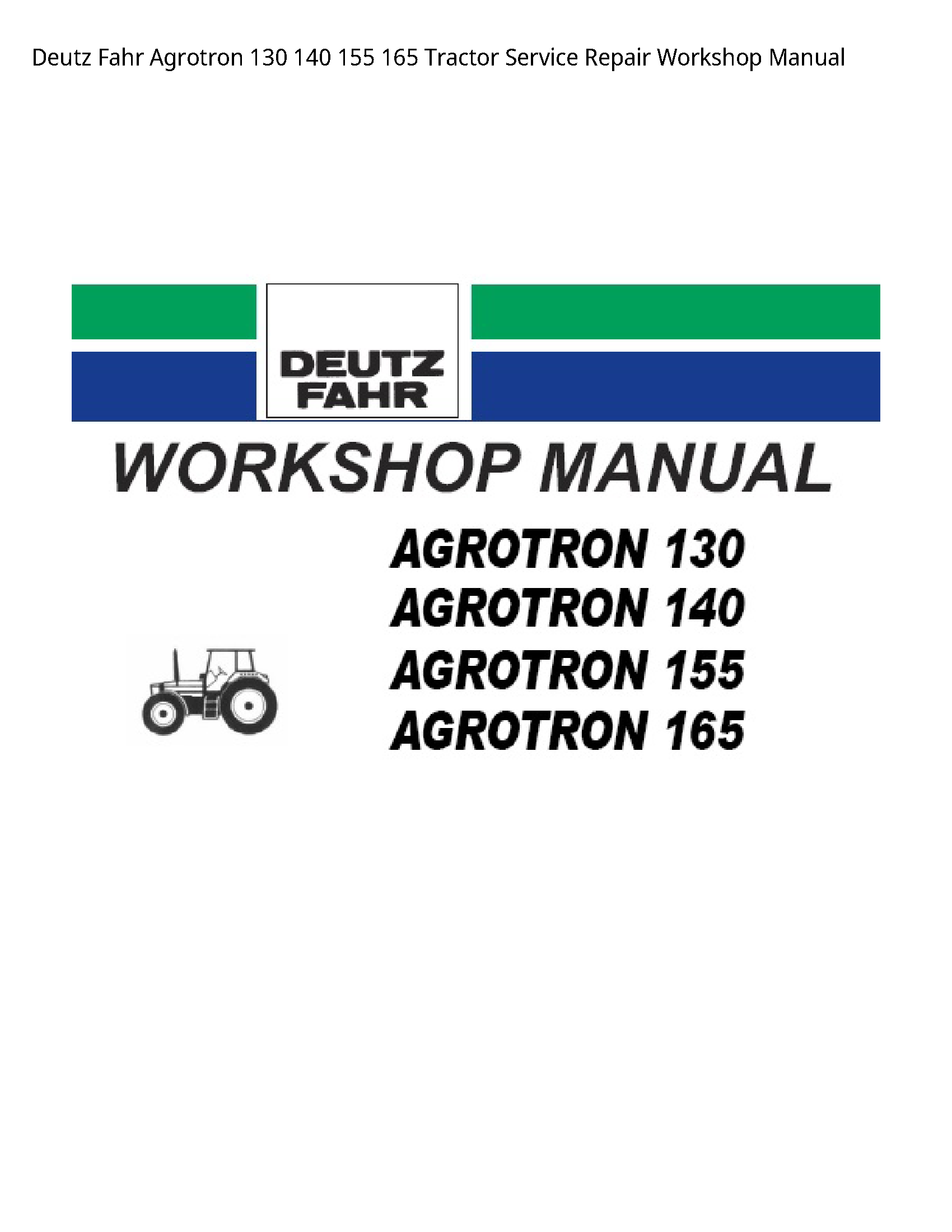 Deutz 130 Fahr Agrotron Tractor manual