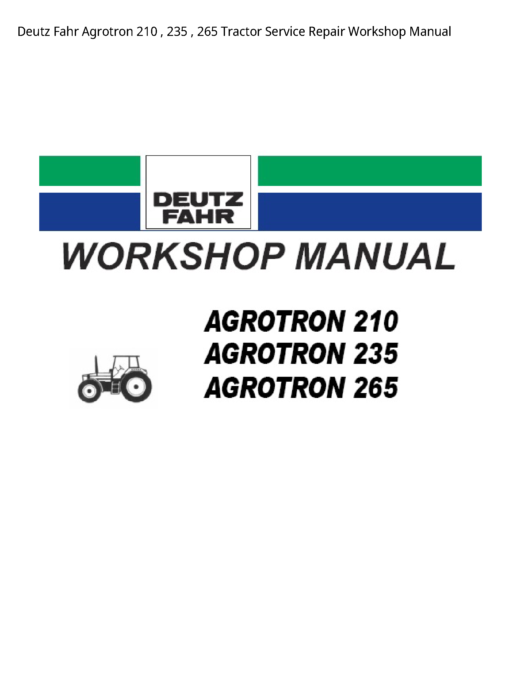 Deutz 210 Fahr Agrotron Tractor manual