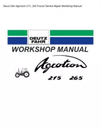 Deutz Fahr Agrotron 215   265 Tractor Service Repair Workshop Manual preview