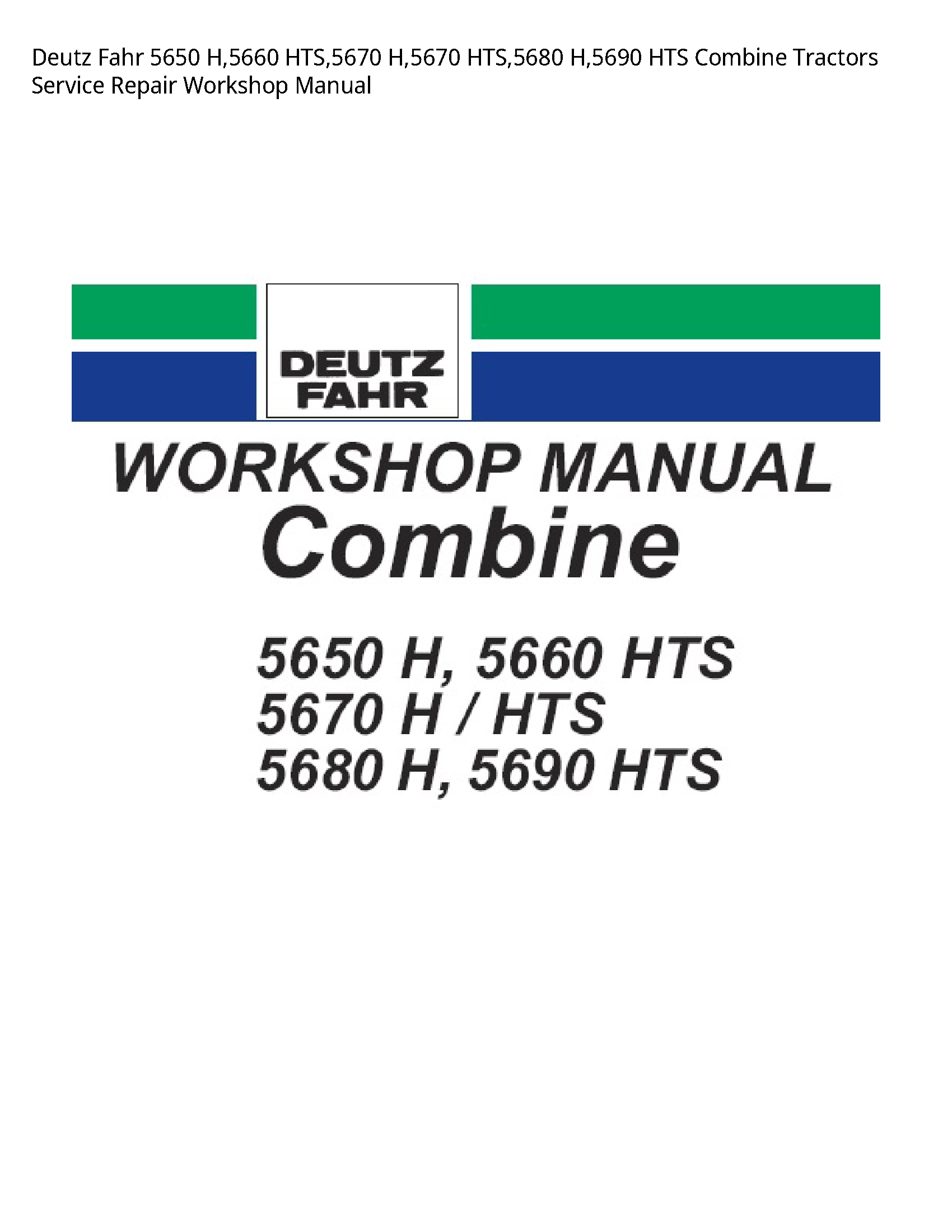 Deutz 5650 Fahr HTS Combine Tractors manual