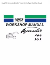 Deutz Fahr Agrovector 26.6  30.7 Tractor Service Repair Workshop Manual preview