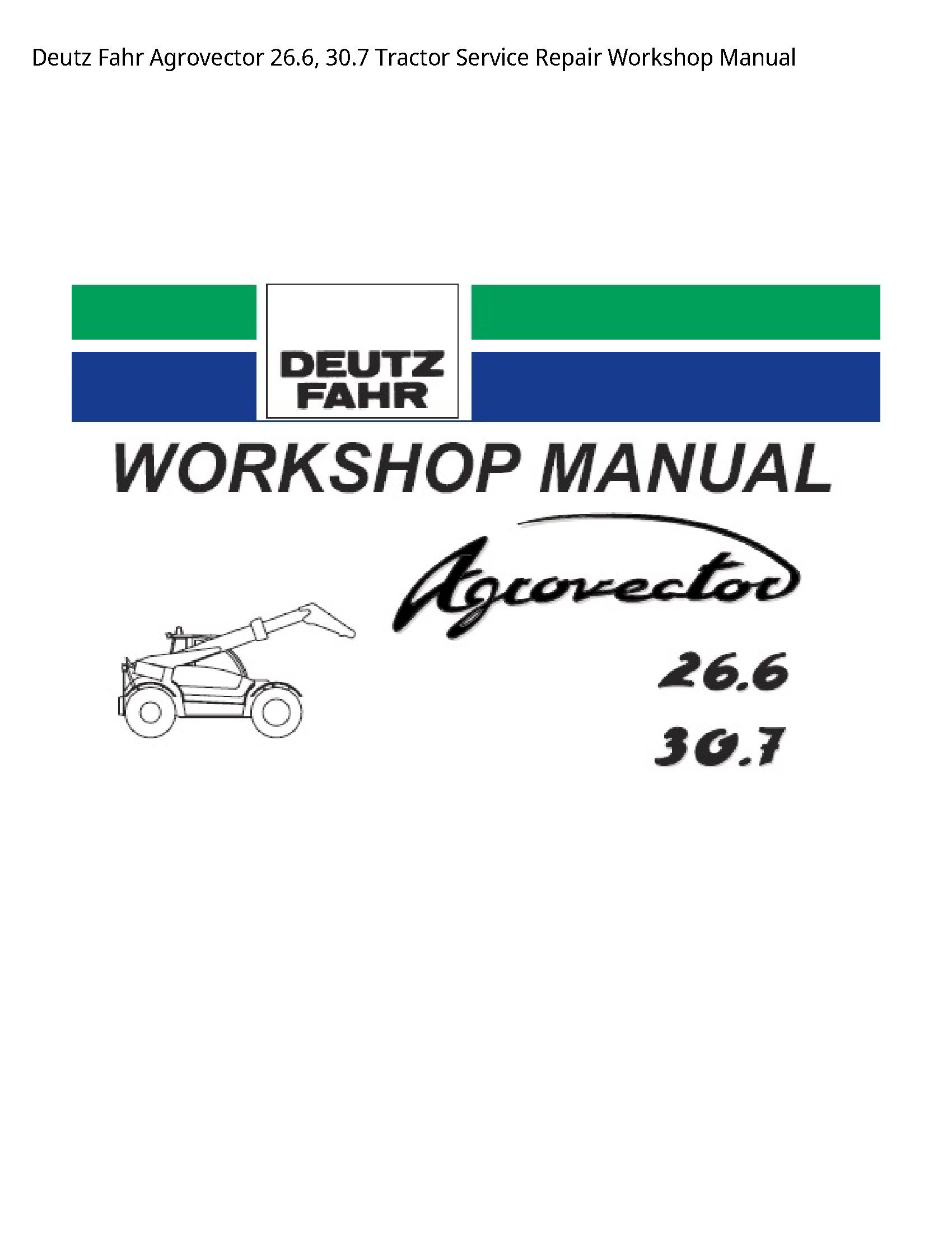 Deutz 26.6 Fahr Agrovector Tractor manual