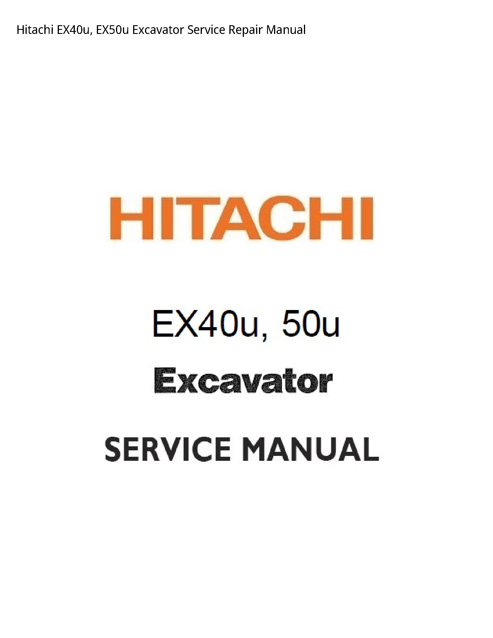 Hitachi EX40u Excavator manual