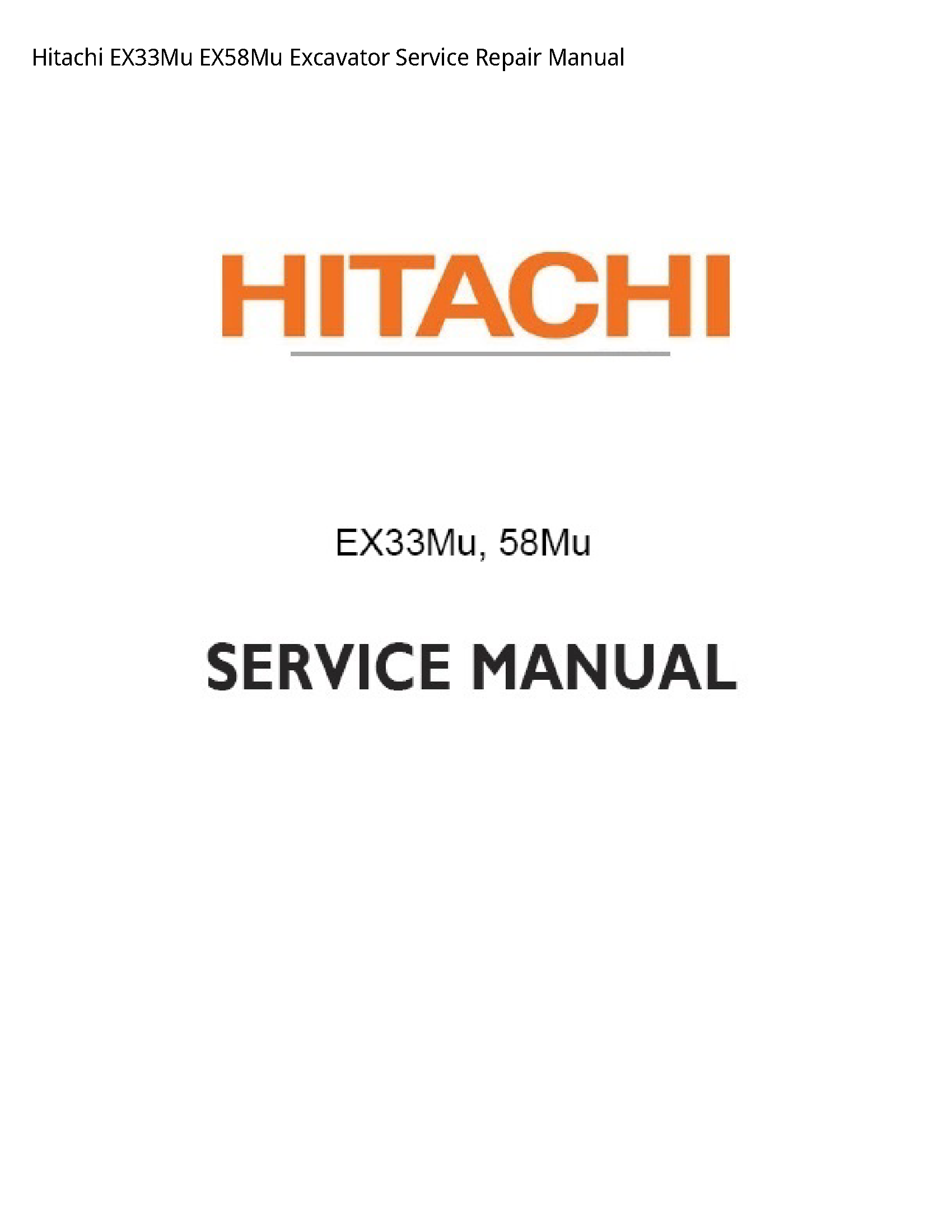 Hitachi EX33Mu Excavator manual