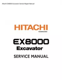 Hitachi EX8000 Excavator Service Repair Manual preview