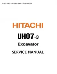 Hitachi UH07-3 Excavator Service Repair Manual preview