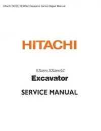 Hitachi EX200  EX200LC Excavator Service Repair Manual preview