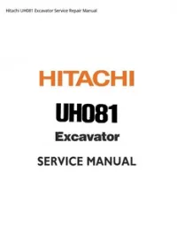 Hitachi UH081 Excavator Service Repair Manual preview