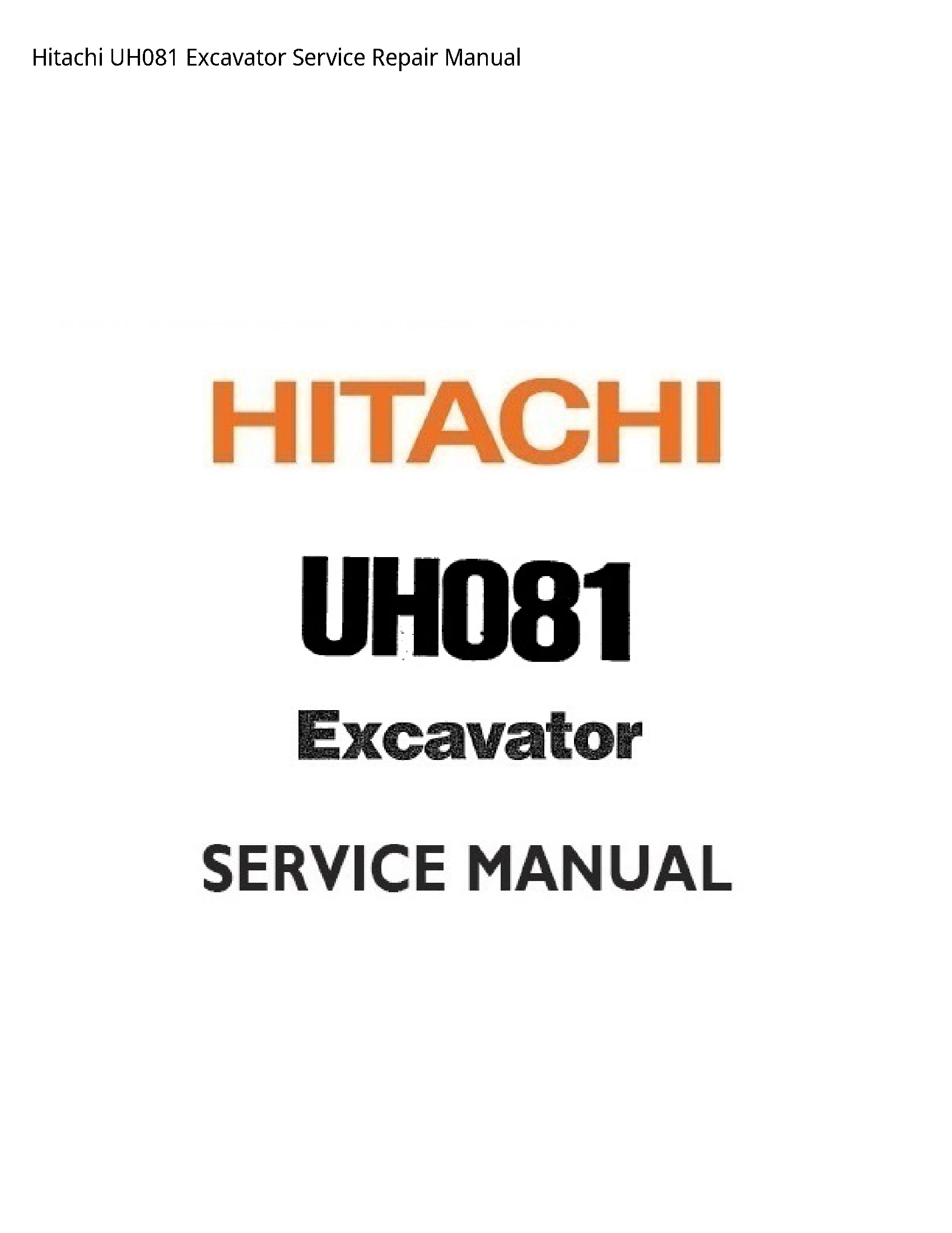 Hitachi UH081 Excavator manual