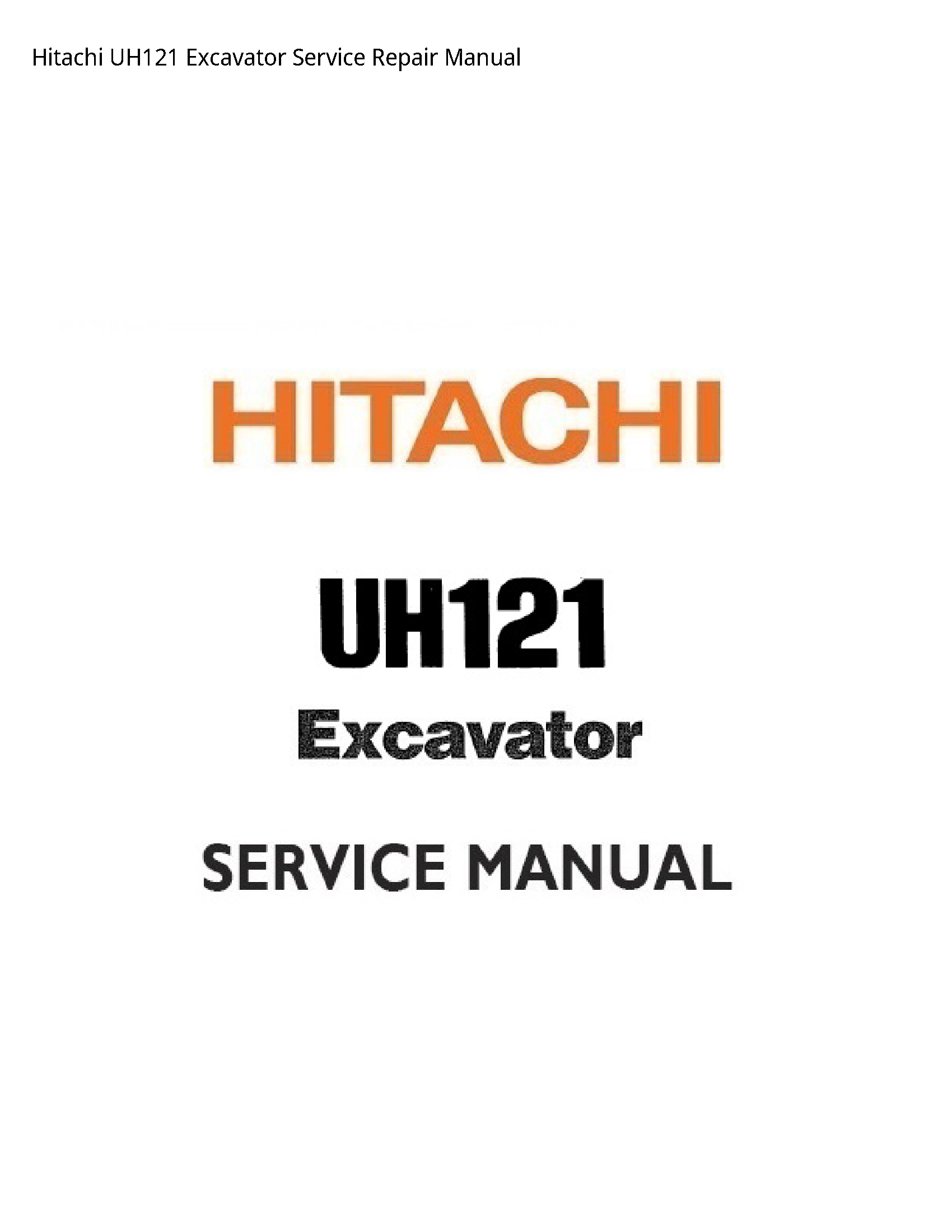 Hitachi UH121 Excavator manual