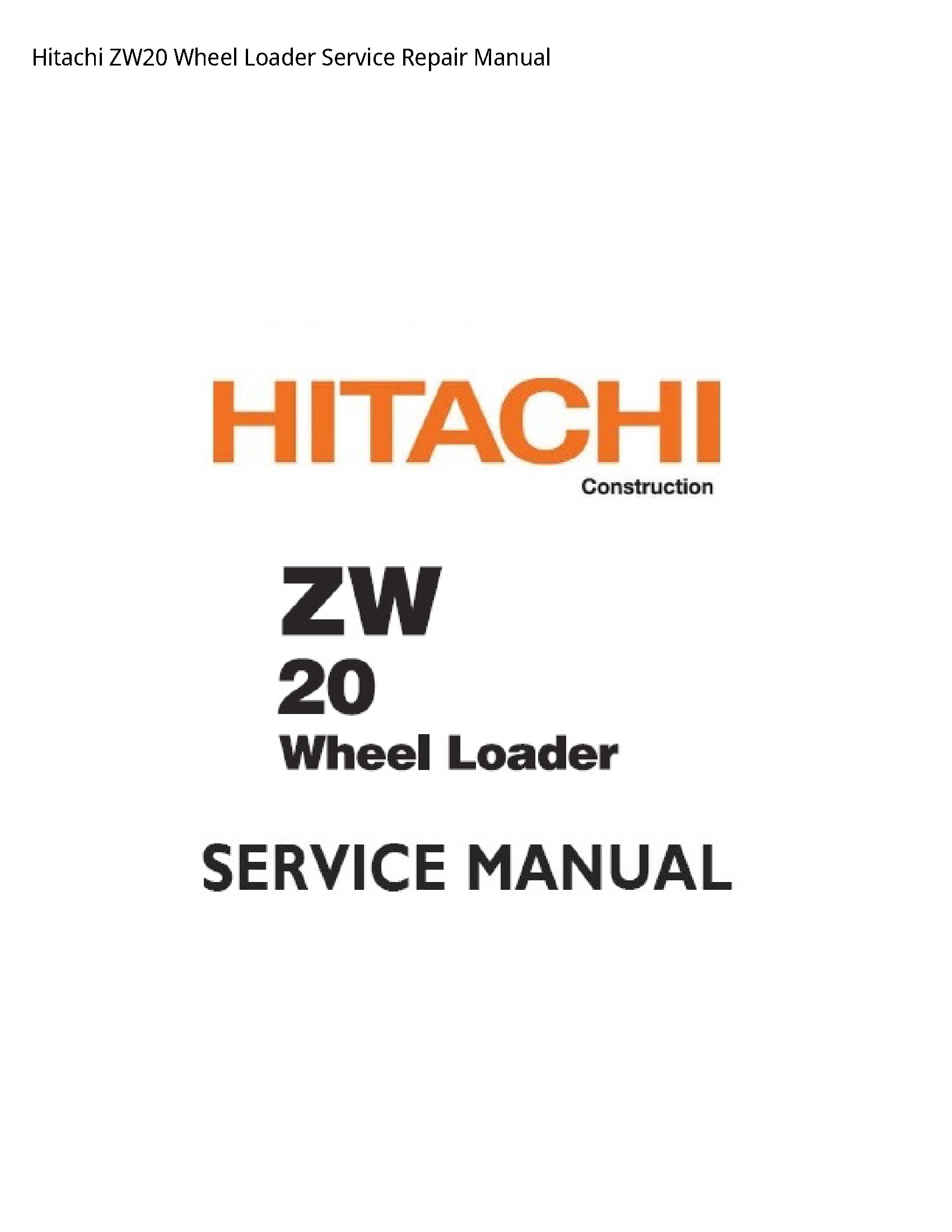 Hitachi ZW20 Wheel Loader manual
