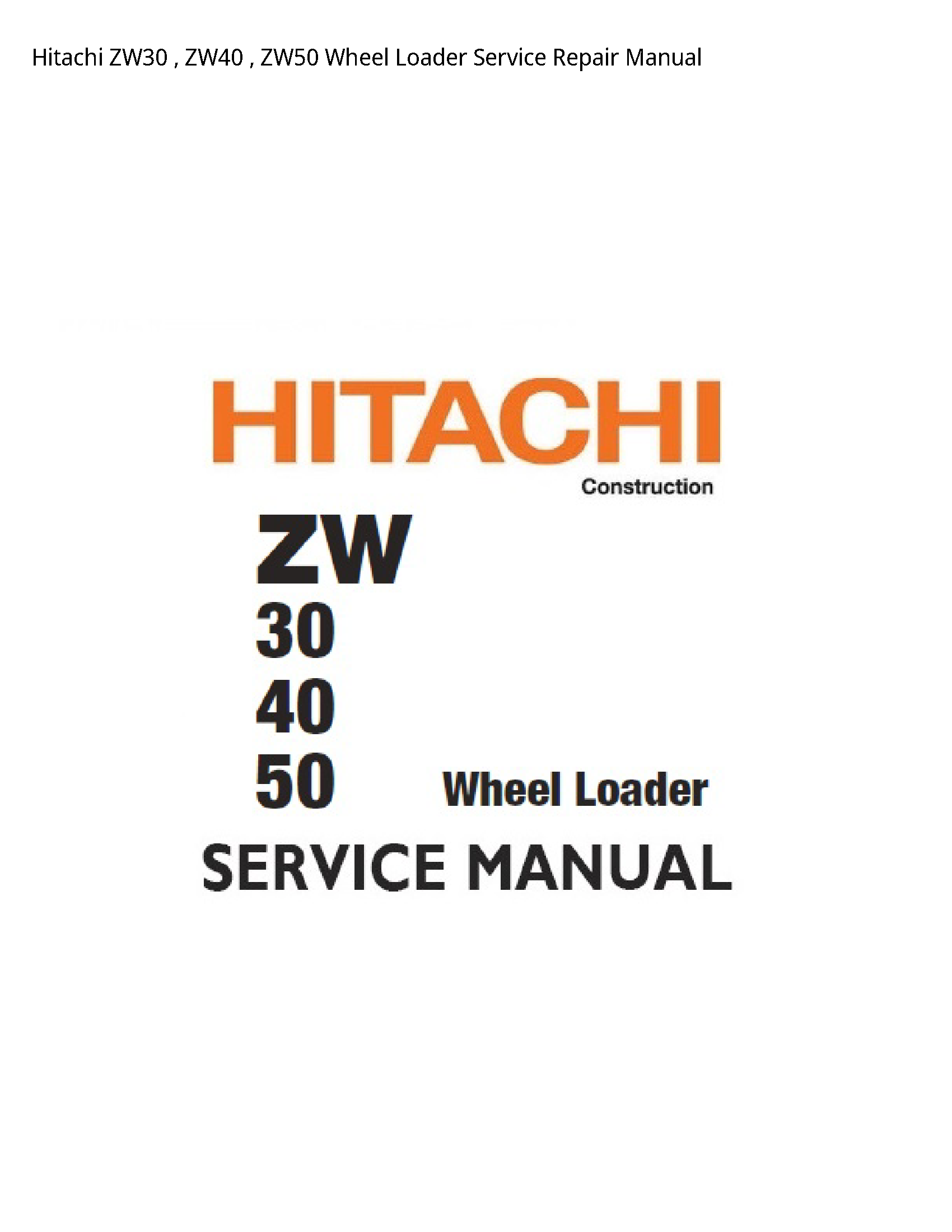 Hitachi ZW30 Wheel Loader manual