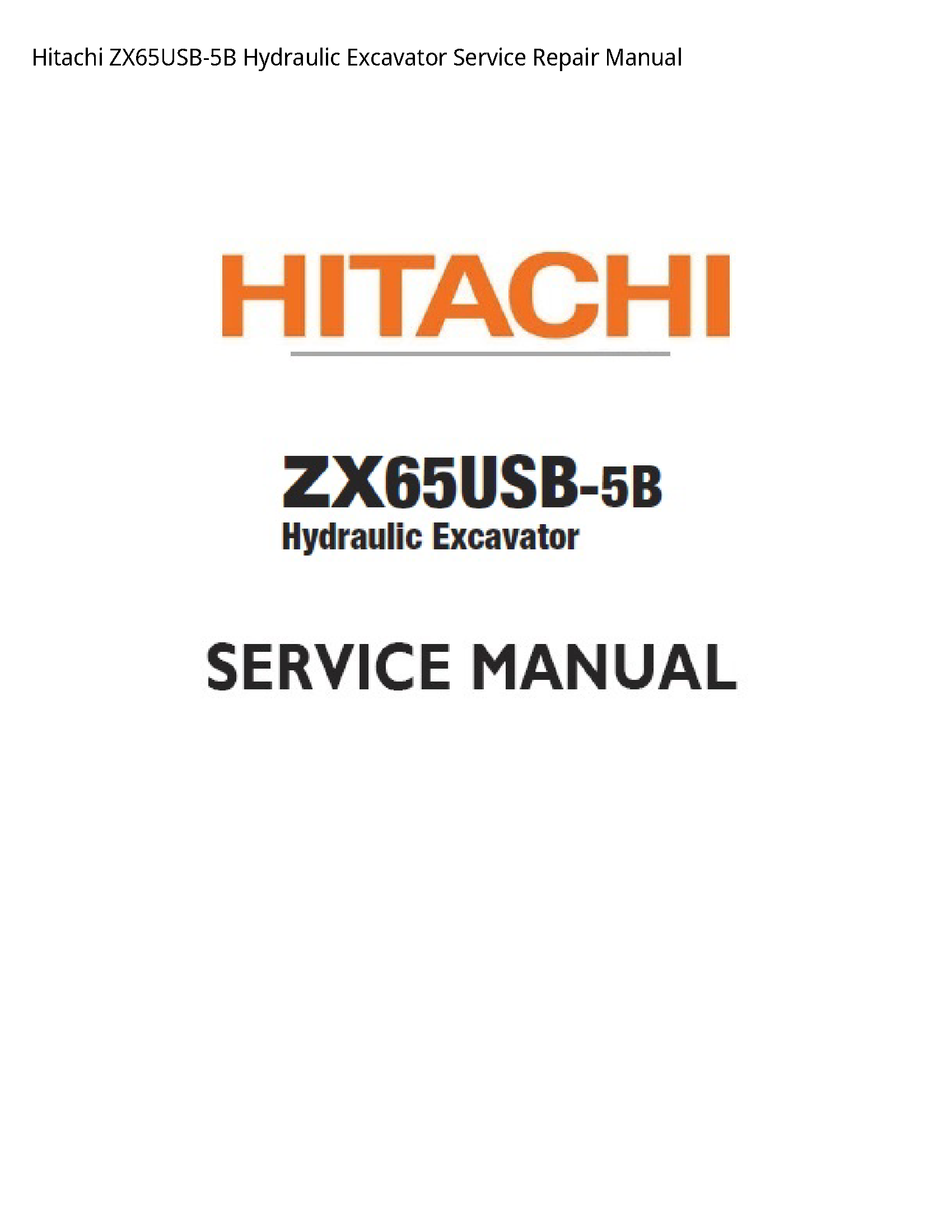 Hitachi ZX65USB-5B Hydraulic Excavator manual
