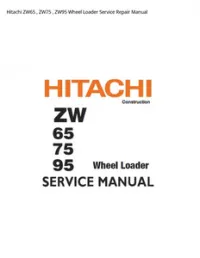 Hitachi ZW65   ZW75   ZW95 Wheel Loader Service Repair Manual preview