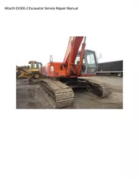 Hitachi EX300-2 Excavator Service Repair Manual preview