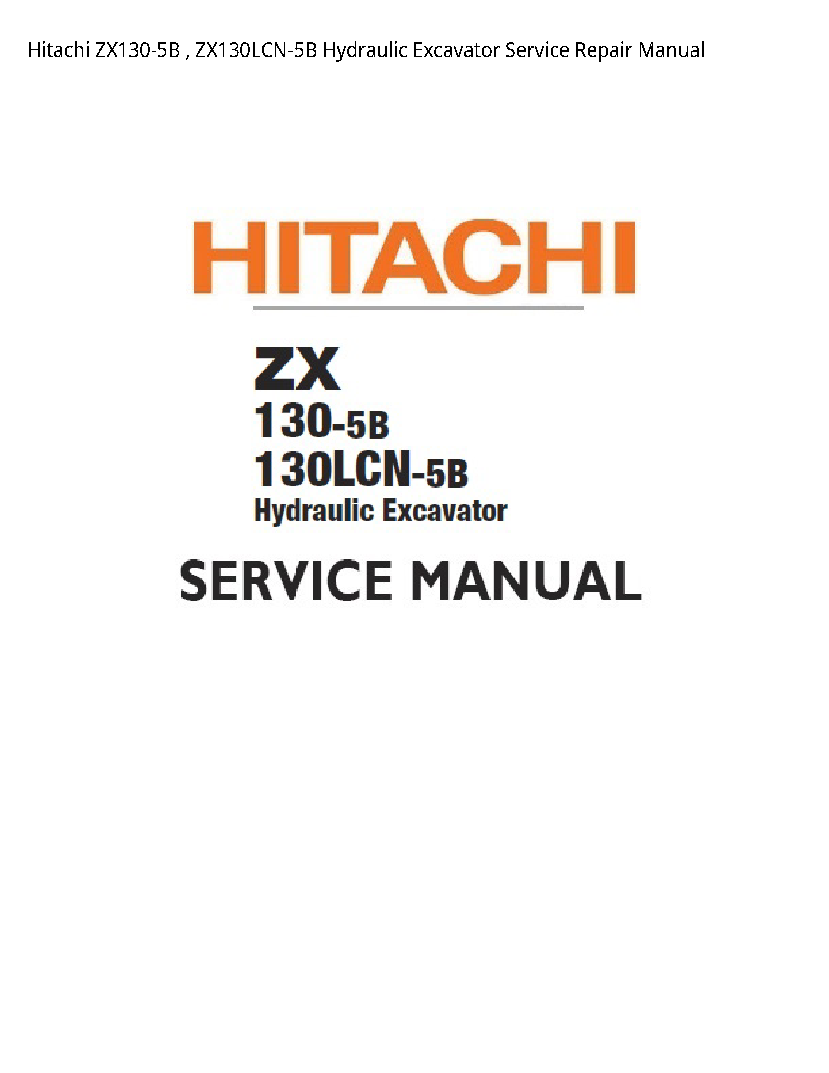 Hitachi ZX130-5B Hydraulic Excavator manual
