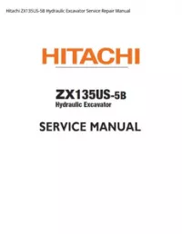 Hitachi ZX135US-5B Hydraulic Excavator Service Repair Manual preview