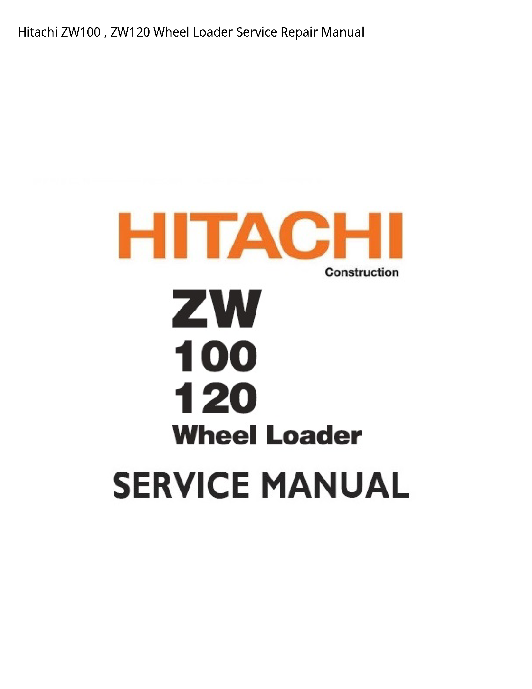 Hitachi ZW100 Wheel Loader manual