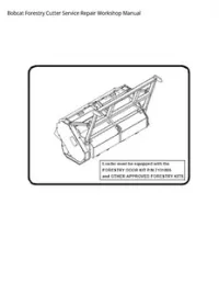 Bobcat Forestry Cutter Service Repair Workshop Manual preview