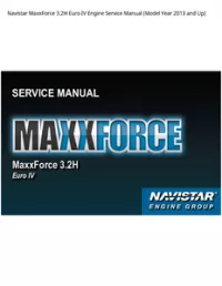 Navistar MaxxForce 3.2H Euro IV Engine Service Manual (Model Year 2013 and - Up preview