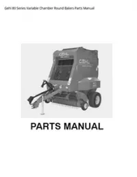 Gehl 80 Series Variable Chamber Round Balers Parts Manual preview