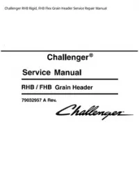 Challenger RHB Rigid  FHB Flex Grain Header Service Repair Manual preview
