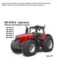 Massey Ferguson MF8727S  MF8730S  MF8732S  MF8735S  MF8737S  MF8740S (Efficient and Exclusive NON MR Dyna-VT) Tractor Operation Manual preview