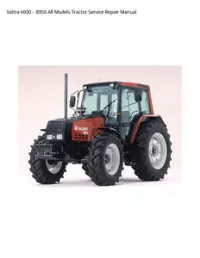 Valtra 6000 – 8950 All Models Tractor Service Repair Manual preview