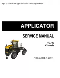 Agco Ag-Chem RG700 Applicator Chassis Service Repair Manual preview