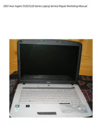 2007 Acer Aspire 5520/5220 Series Laptop Service Repair Workshop Manual preview