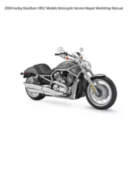 2008 Harley Davidson VRSC Models Motocycle Service Repair Workshop Manual preview