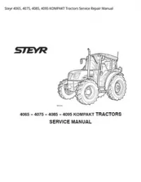 Steyr 4065  4075  4085  4095 KOMPAKT Tractors Service Repair Manual preview