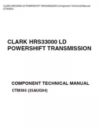 CLARK HRS33000 LD POWERSHIFT TRANSMISSION Component Technical Manual (CTM365) preview