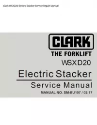 Clark WSXD20 Electric Stacker Service Repair Manual preview