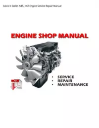 Iveco N Series N45  N67 Engine Service Repair Manual preview